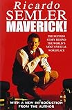 Maverick!: The Success Story Behind the World's Most Unusual Workshop cover