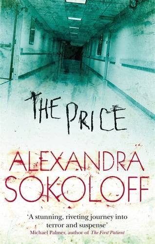 The Price by Alexandra Sokoloff (2010-08-01)