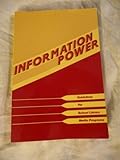 Information Power : Guidelines for School Library Media Programs, American Association of School Librarians Staff, 0838933521