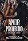 Livro Amor Proibido (Máfia Rinaldi Livro 3)
