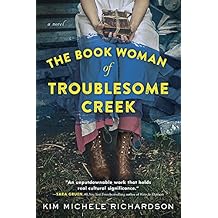 The Book Woman of Troublesome Creek: A Novel