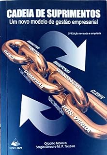 Livro Cadeia de Suprimentos - Um novo modelo de gestão empresarial
