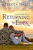 Returning to Eden (Acts of Valor, Book 1): Christian Military Romantic Suspense by Rebecca Hartt