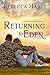Returning to Eden (Acts of Valor, Book 1): Christian Military Romantic Suspense by Rebecca Hartt
