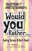 Bleeping Motherhood's Would You Rather... by Audrey Saracco, Kerri Haack