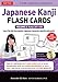 Japanese Kanji Flash Cards Kit Volume 2: Kanji 201-400: JLPT Intermediate Level: Learn 200 Japanese Characters with Native Speaker Online Audio, Sample Sentences & Compound Words
