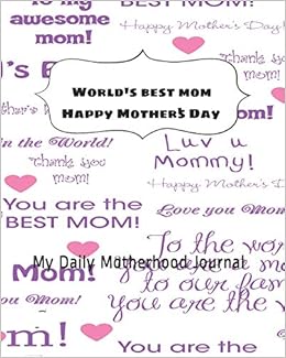 to the best mom in the world happy mothers day