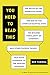 You Need to Read This: The Death of the Imperative Mode, the Rise of the American Glottal Stop, the Biz arre Popularity of 