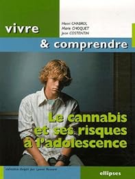 Le  cannabis et ses risques à l'adolescence