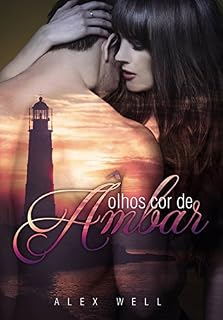 Livro Olhos cor de Âmbar (Série Salvos pelo Amor #2)