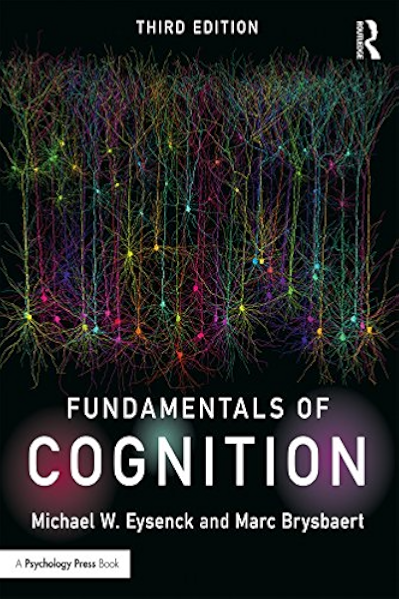 Fundamentals Of Cognition 3 Eysenck Michael W Brysbaert Marc Amazon Com