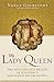 The Lady Queen: The Notorious Reign of Joanna I, Queen of Naples, Jerusalem, and Sicily