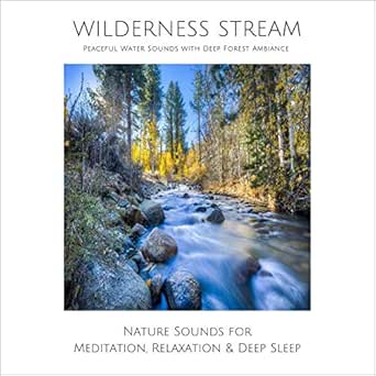 Amazon Com Wilderness Stream Peaceful Water Sounds With Deep Forest Ambience Nature Sounds For Meditation Studying Focussing Relaxation Deep Sleep Audible Audio Edition Joe Hayworth Robert Martin Maravillosos Conceptos Ideas Mallorca