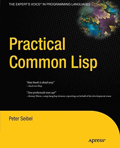 Practical Common Lisp: Seibel, Peter: 9781590592397: Amazon.com: Books