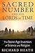Sacred Number and the Lords of Time: The Stone Age Invention of Science and Religion by Richard Heath