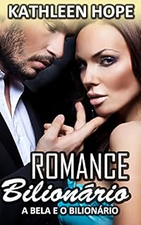 Livro Romance Bilionário - A Bela e o Bilionário