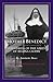 Mother Benedict: Foundress of the Abbey of Regina Laudis
