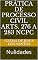 Livro Prática de Processo Civil Arts. 276 a 283 NCPC: Nulidades