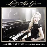 Avril Lavigne, Chad Kroeger - Let Me Go