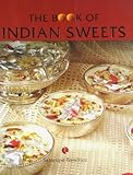 The Book of Indian Sweets by Satarupa Banerjee
