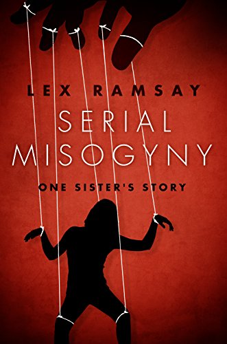 Serial Misogyny: One Sister