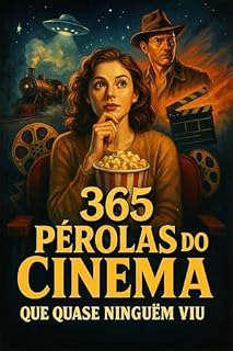Livro 365 Pérolas do Cinema que Quase Ninguém Viu