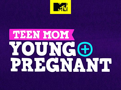 Teen Mom: Young and Pregnant Season 1