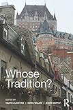 Whose Tradition?: Discourses on the Built Environment (Planning, History and Environment) by Nezar AlSayyad, Mark Gillem