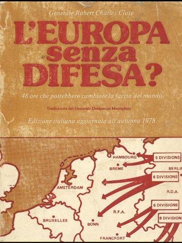 L'Europa senza difesa? 48 ore che potrebbero cambiare la faccia del mondo