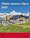 Hütten unserer Alpen 2020 by