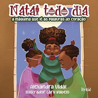 Livro Natal todo dia: A máquina que lê as palavras do coração