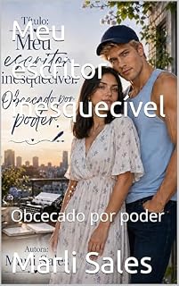 Livro Meu escritor inesquecível: Obcecado por poder