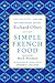 Simple French Food 40th Anniversary Edition