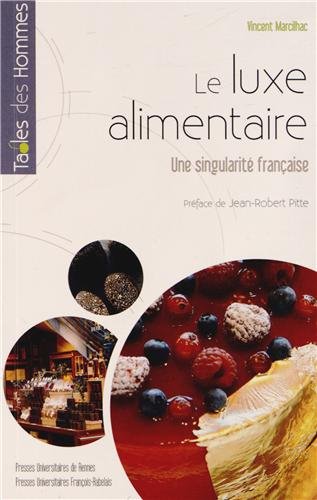 Le  luxe alimentaire