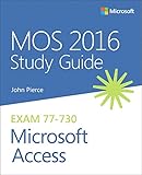 Image de MOS 2016 Study Guide for Microsoft Access (MOS Study Guide)