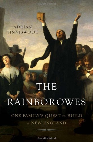 The Rainborowes: One Family’s Quest to Build a New England