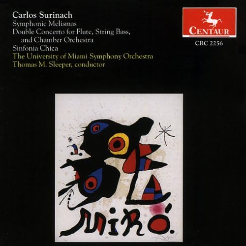 Surinach: Symphonic Melismas