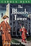 Front cover for the book The Bloody Tower by Carola Dunn
