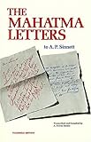 The Mahatma Letters to A. P. Sinnett (Facsimile of 1926 2nd edition) by 