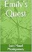 Emily's Quest