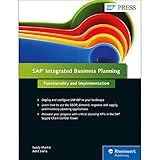 SAP Integrated Business Planning: Functionality and Implementation (1st Edition) (SAP PRESS) by Sandy Markin;Amit Sinha