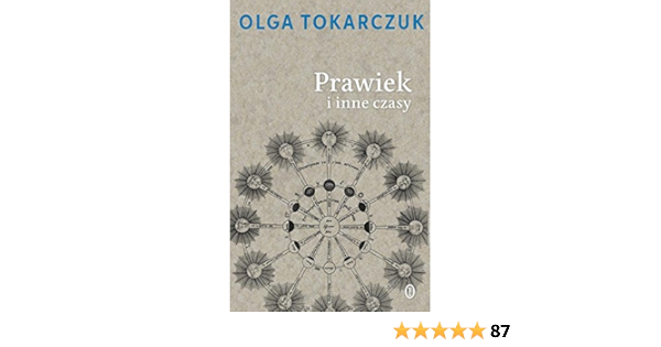 Prawiek I Inne Czasy Polish Edition Tokarczuk Olga 9788308055960 Amazon Com Books