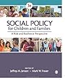 Social Policy for Children and Families: A Risk and Resilience Perspective (NULL)