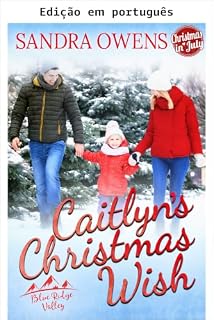 Livro O desejo de Natal de Caitlyn (Blue Ridge Valley Livro 4)