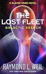 The Lost Fleet: Galactic Search: A Slaver Wars Novel