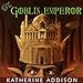 The Goblin Emperor