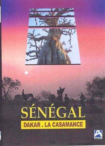 Le Sénégal - Dakar Et La Casamance