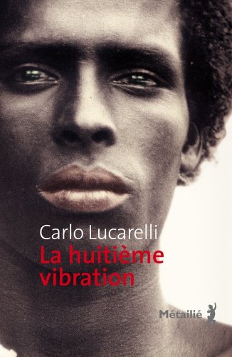 La  huitième vibration