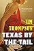 Texas by the Tail (Mulholland Classic)