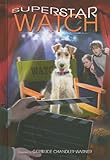 Superstar Watch (The Boxcar Children Mysteries)